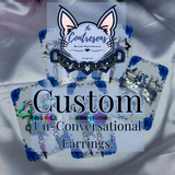 ✨ CUSTOM ✨ Earrings!